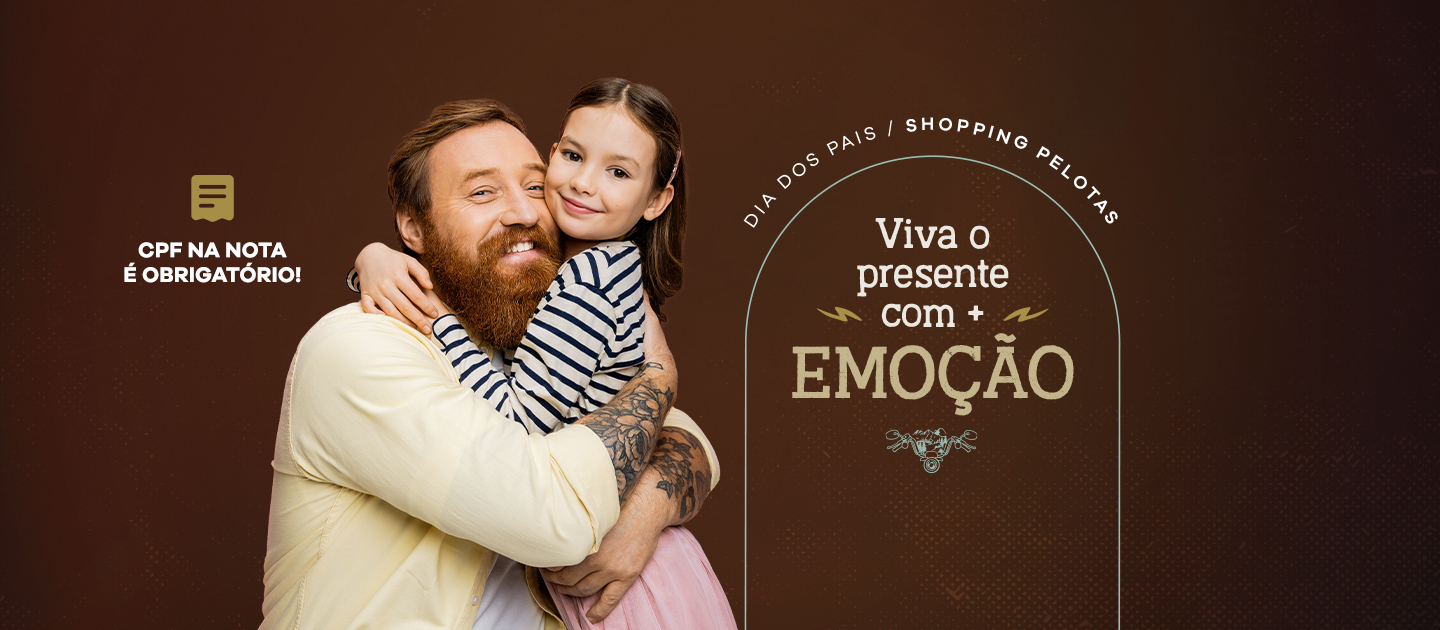 Mês dos Pais 2025