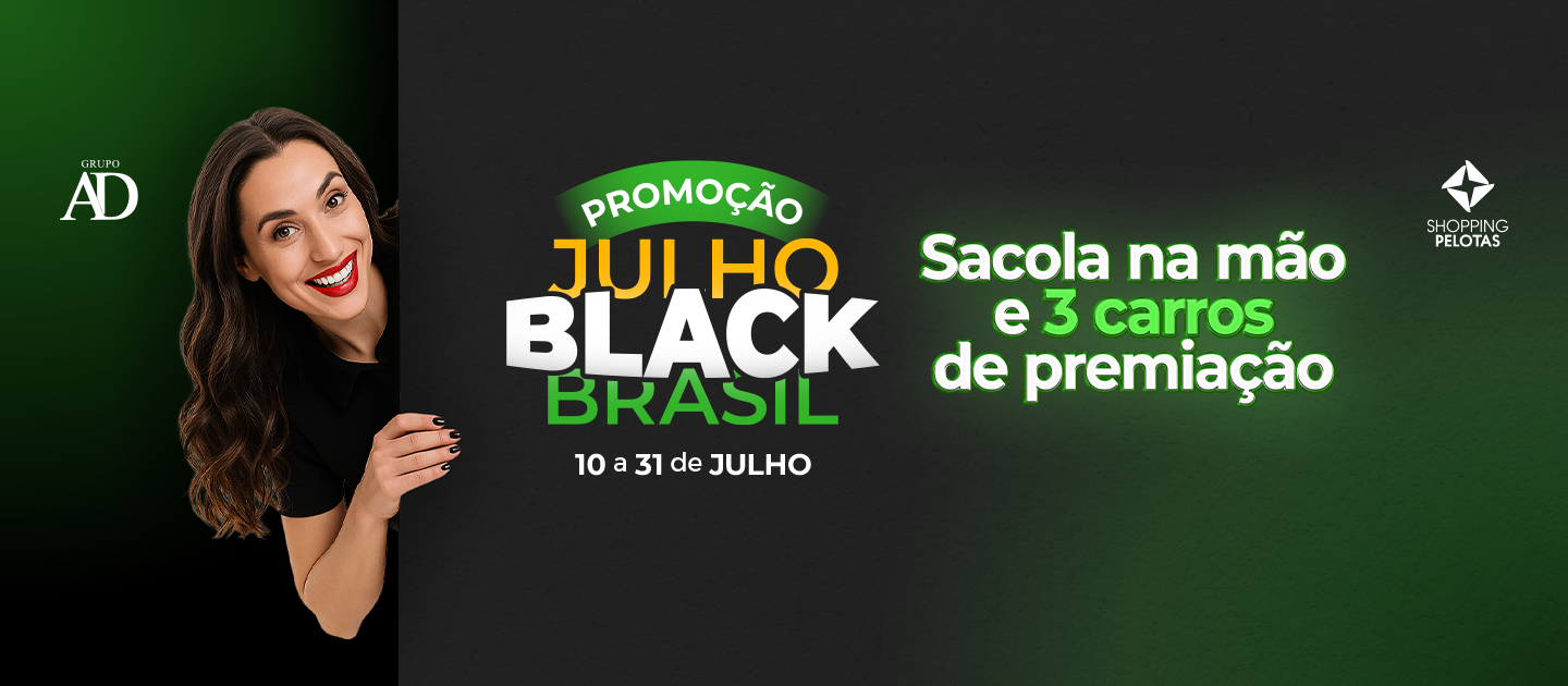 Julho Black Brasil 2025